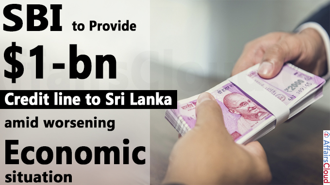 SBI to provide $1-bn credit line to Sri Lanka amid worsening economic situation
