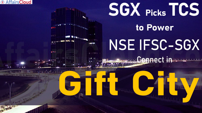SGX picks TCS to power NSE IFSC-SGX Connect in Gift City