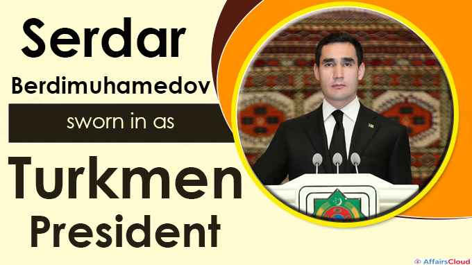 Serdar Berdimuhamedow was sworn in as the president of Turkmenistan