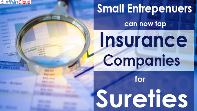 Small entrepenuers can now tap insurance companies for sureties