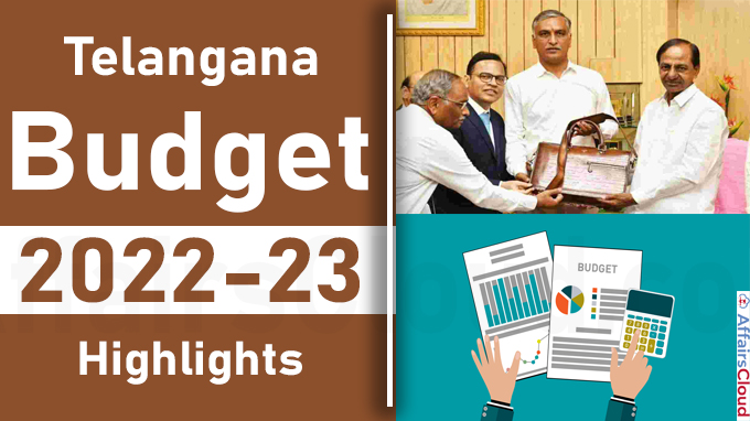 Telangana Budget 2022-23 Highlights