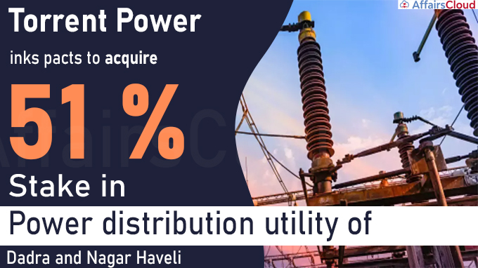 Torrent Power inks pacts to acquire 51 pc stake