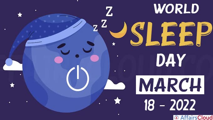 World Sleep Day - March 18 2022