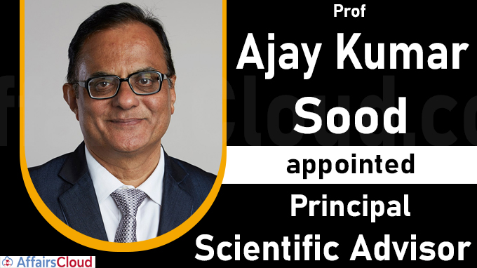 AK Sood appointed Principal Scientific Advisor