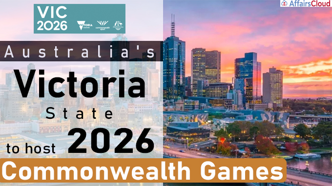 Australia's Victoria state to host 2026 Commonwealth Games