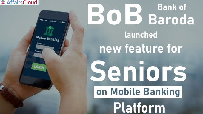 BoB launches new feature for seniors on mobile banking platform