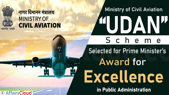Civil Aviation Ministry’s “UDAN” scheme selected for Prime Minister’s Award for Excellence