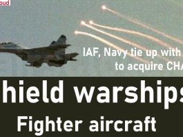 IAF, Navy tie up with DRDO to acquire CHAFF to shield warships, fighter aircraft