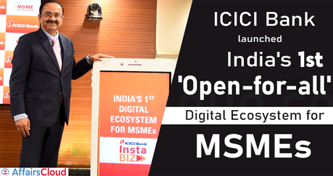ICICI-Bank-Lanunched-india's-1st-open-for-all-digital-ecosystem-for-msme's