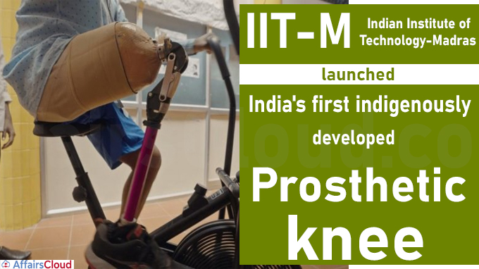 IIT-M launches India's first indigenously developed prosthetic knee