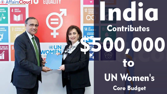 India contributes $500,000 to UN Women's core budget