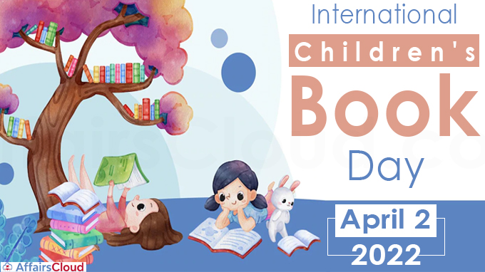 International Children's Book Day - April 2 2022