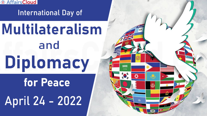 International Day of Multilateralism and Diplomacy for Peace 2022