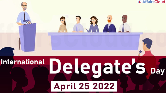 International Delegate’s Day - April 25 2022