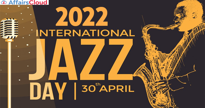 International-Jazz-Day---April-30-2022