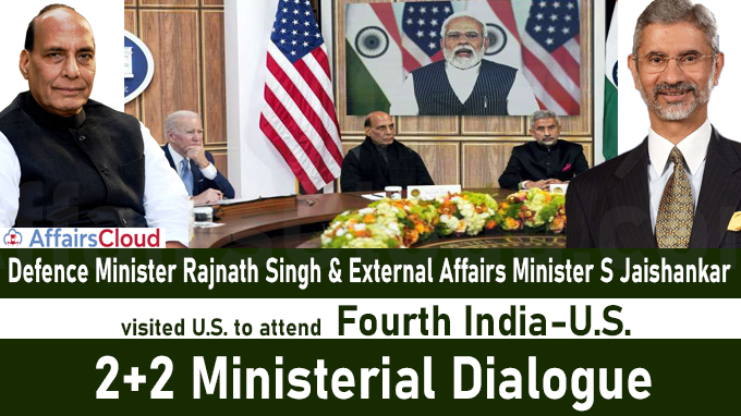 Jaishankar, Rajnath Singh visited U.S. to attend Fourth India-U.S. 2+2 Ministerial Dialogue