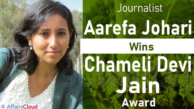 Journalist Aarefa Johari wins Chameli Devi Jain Award