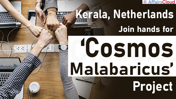 Kerala, Netherlands join hands for ‘Cosmos Malabaricus’ project