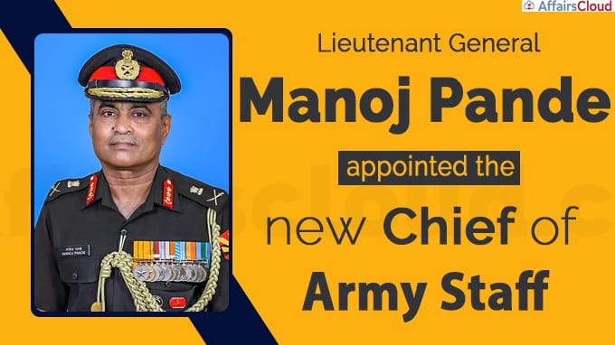 Lt Gen Manoj Pande named new Army chief