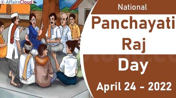 National Panchayati Raj Day - April 24 2022