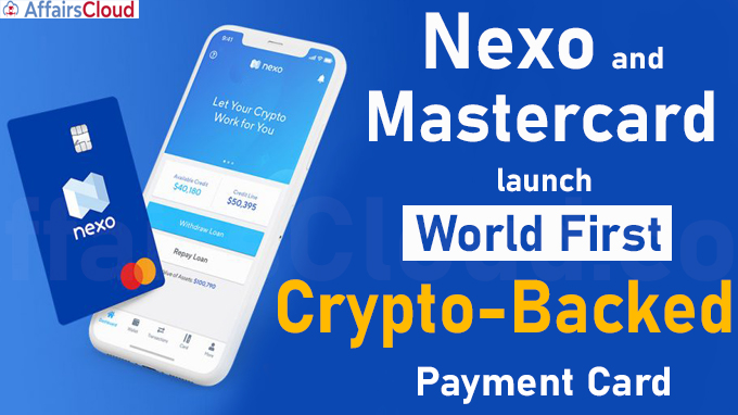 Nexo and Mastercard launch 'world first' crypto-backed payment card