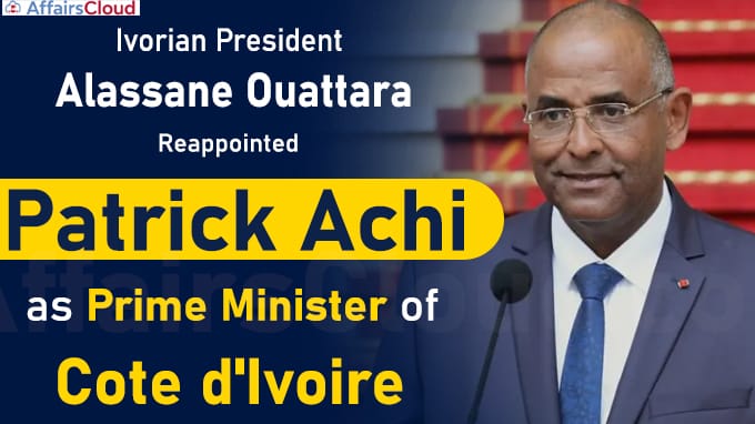 Patrick Achi reappointed Cote d'Ivoire PM
