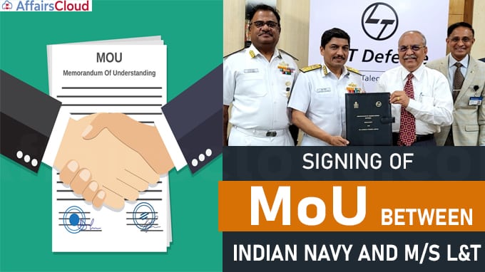 SIGNING OF MoU BETWEEN INDIAN NAVY AND MS L&T