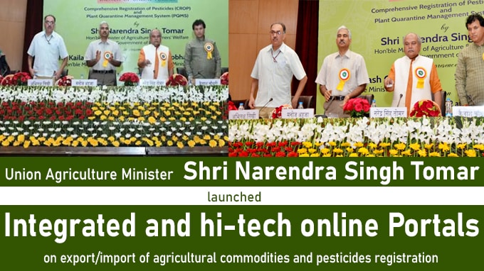 Union Agriculture Minister launches integrated and hi-tech online portals