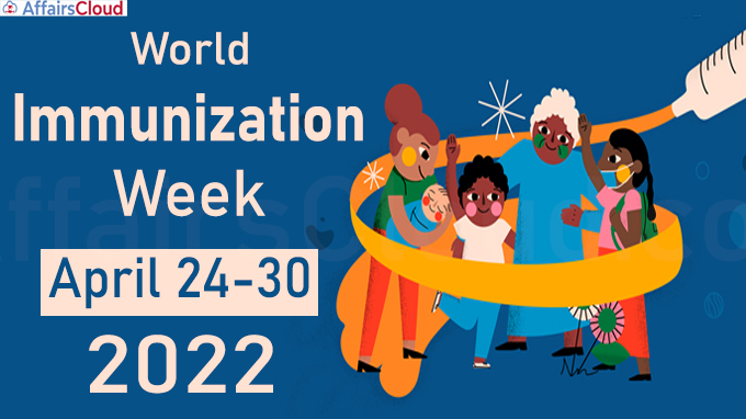 World Immunization Week - April 24-30, 2022