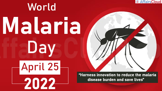 World Malaria Day - April 25 2022