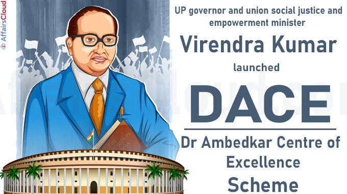 union social justice and empowerment minister Virendra Kumar launched DACE scheme