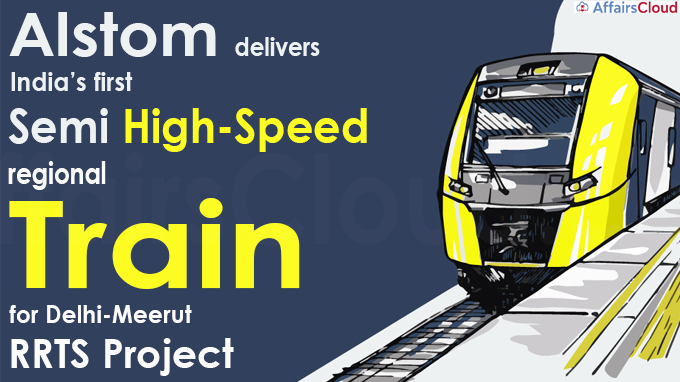 Alstom delivers India’s first semi high-speed regional train