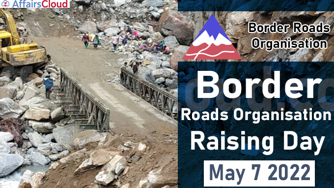 Border Roads Organisation Raising Day - May 7 2022