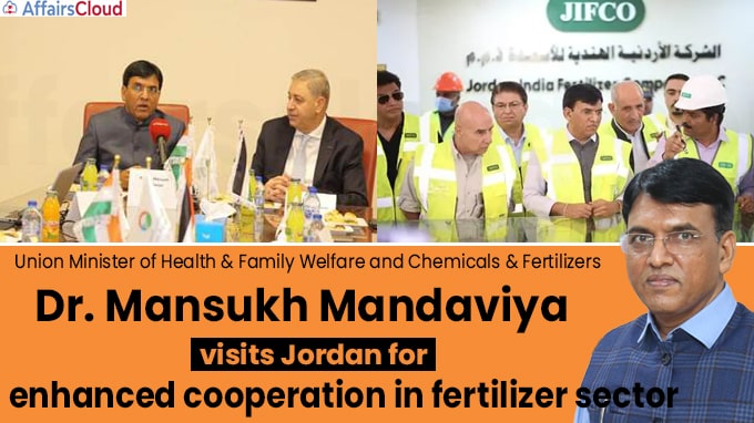 Dr. Mansukh Mandaviya visited Jordan from 13th to 15th May, 2022