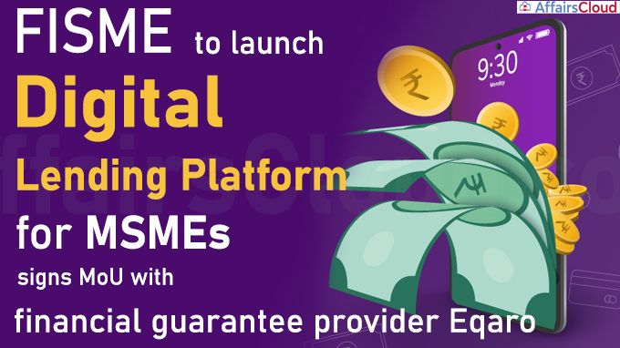 FISME to launch digital lending platform for MSMEs