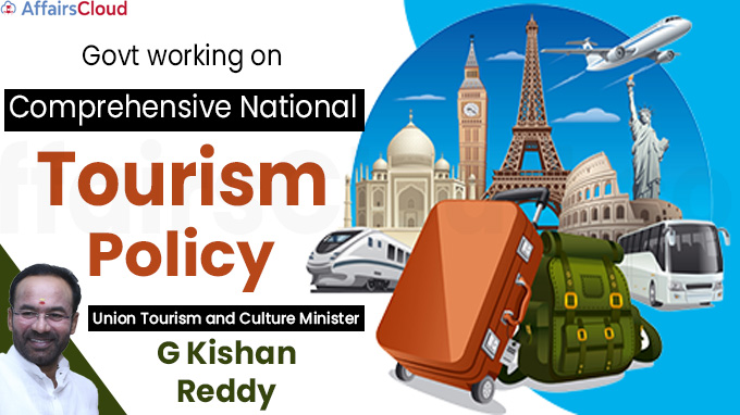 Govt working on comprehensive national tourism policy
