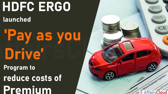 HDFC ERGO launches 'Pay as you Drive’ program to reduce costs of premium