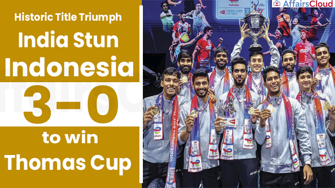 Historic title triumph India stun Indonesia 3-0 to win Thomas Cup