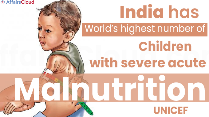 India has world’s highest number of children with severe acute malnutrition
