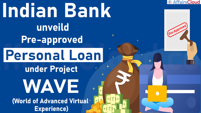 Indian Bank unveils pre-approved personal loan under Project WAVE