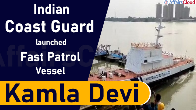 Indian Coast Guard launches Fast Patrol Vessel Kamla Devi