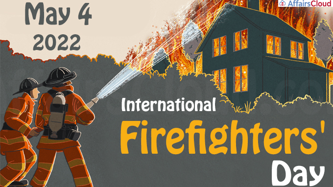 International Firefighters' Day - May 4 2022