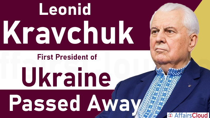 Leonid Kravchuk, first president of Ukraine, Passed Away