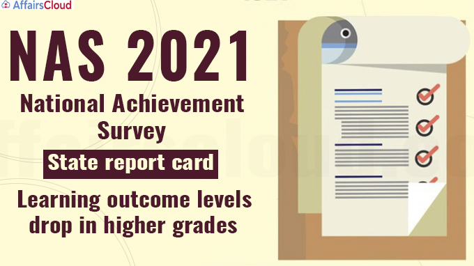 NAS 2021-State report card Learning outcome levels drop in higher grades