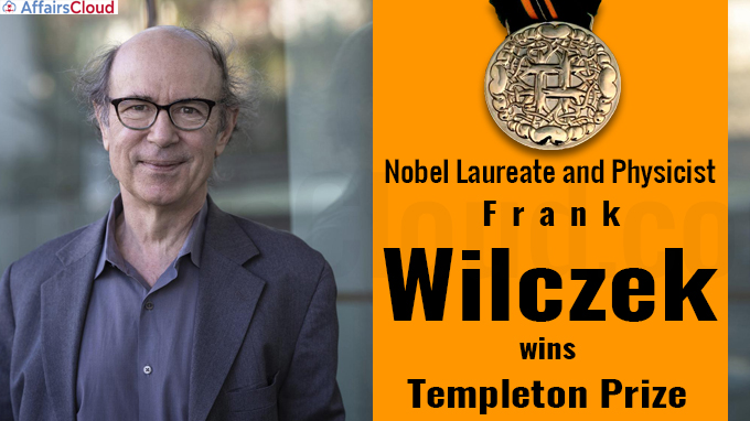 Nobel laureate and physicist Wilczek wins Templeton Prize