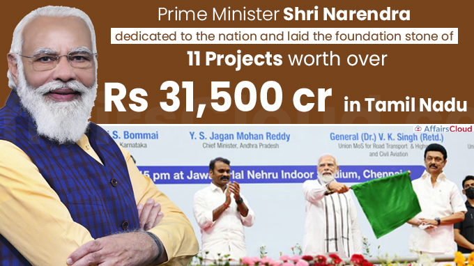 PM dedicates to the nation and lays foundation stone of 11 projects worth over Rs 31,500 crore