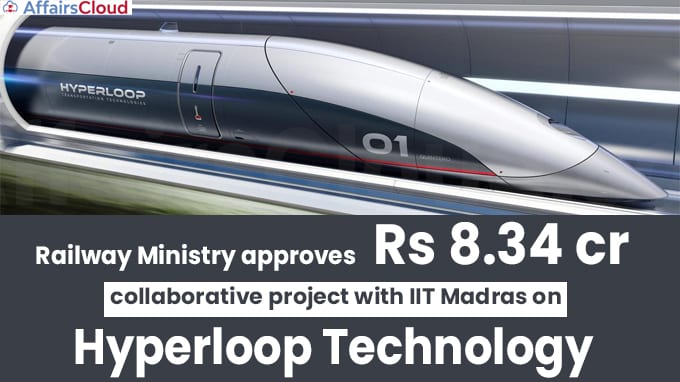 Railway Ministry approves Rs 8.34 cr collaborative project with IIT Madras on Hyperloop technology (1)
