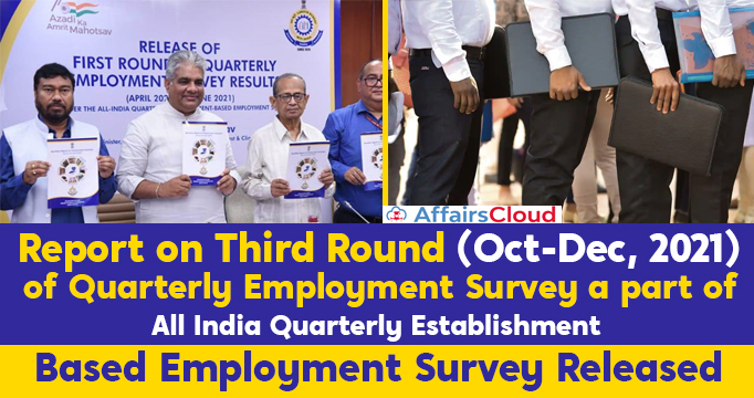 Report-on-Third-Round-(Oct-Dec,-2021)-of-Quarterly-Employment-Survey-a-part-of-All-India-Quarterly-Establishment-based-Employment-Survey-Released
