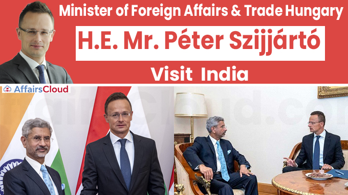 Visit of H.E. Mr. Péter Szijjártó, Minister of Foreign Affairs & Trade