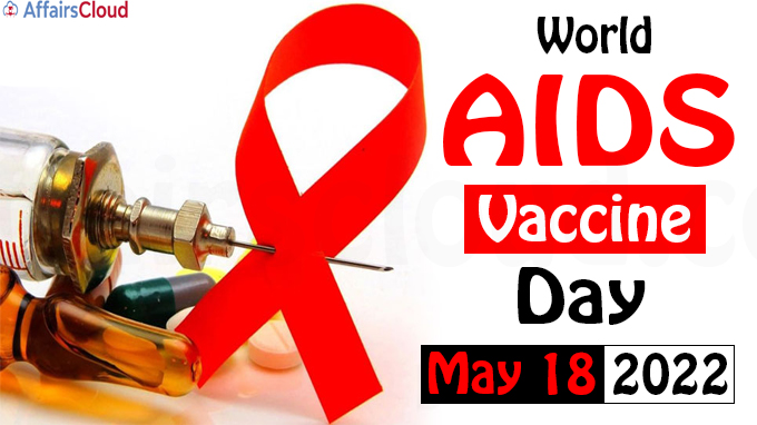World AIDS Vaccine Day - May 18 2022